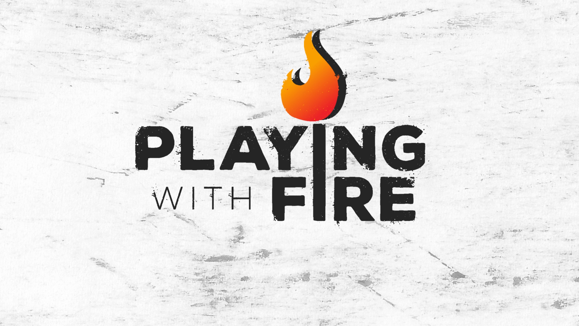 study-guide-playing-with-fire-week-02-group-discussion-guide